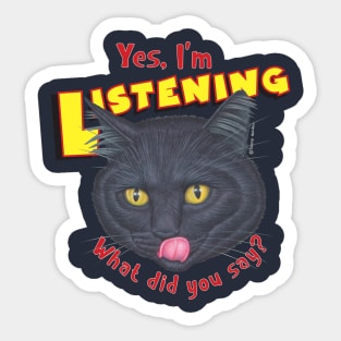 Kitty attitude what did you say Cute Black Cat Face Sticker